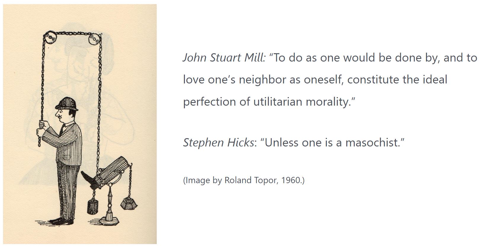 On masochists and the Golden Rule – Stephen Hicks, Ph.D.